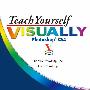《自学Photoshop CS 4》(Teach Yourself Visually Photoshop CS 4)