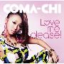 COMA-CHI -《Love Me Please! 》专辑[MP3]