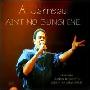 Al Jarreau -《Ain't No Sunshine》[MP3]