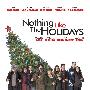 《假日至上》(Nothing Like the Holidays)[DVDRip]