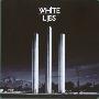White Lies -《To Lose My Life 》[APE]