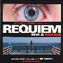 Clint Mansell 克林特·曼塞尔 -《梦之安魂曲》(Requiem For A Dream)[MP3]