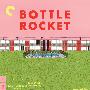 《瓶装火箭》(Bottle Rocket)[720P]