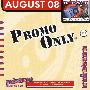 Various Artist -《Promo Only Mainstream Radio August 2008》[MP3]