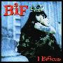 Bif Naked -《I Bificus》[MP3]
