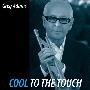 Greg Adams -《Cool To The Touch》[MP3]