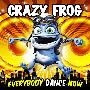 Crazy Frog -《Everybody Dance Now》[MP3]