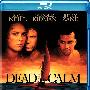 《航越地平线》(Dead Calm)思路/国英双语版[1080P]