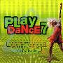 Various Artist -《Play Dance 7》[MP3]