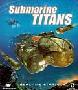 《深海争霸》(Submarine Titans)简体中文硬盘版