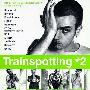 原声大碟 -《猜火车》(Trainspotting)Vol. #2[MP3!]