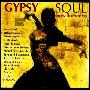 Various Artists -《吉普赛灵魂》(GYPSY SOUL)[MP3!]