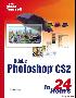 《自学Adobe.Photoshop.CS2.24学时教程》(Sams.Teach.Yourself.Adobe.Photoshop.CS2.in.24.Hour)[chm]