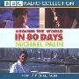 《环游地球80天 未删节朗读版 麦克 帕林》(Around the World in 80 Days: Unabridged (BBC RADIO)BBC艺人麦克·帕林真实旅行版[MP3]