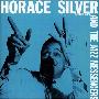 Horace Silver -《Horace Silver And The Jazz Messengers》[FLAC]