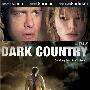 《黑暗乡村》(Dark Country)[DVDRip]