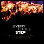 《舞台上的每一步》(Every Little Step)[DVDRip]