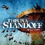 This Is a Standoff -《Be Disappointed》[MP3]