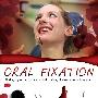 《爱的原罪》(Oral Fixation)[DVDRip]