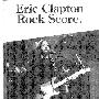《埃里克·克莱普顿5首歌曲原版乐队总谱》(Eric Clapton - Rock Score)扫描版[PDF]