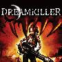 《梦境杀手》(Dreamkiller)完整硬盘版[压缩包]