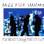 Various Artists -《夏日爵士》(Jazz For Summer)320k[MP3]