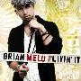 Brian Melo -《Livin' It》[AAC]