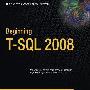 《T-SQL 2008 入门》(Beginning T-SQL 2008)(Kathi Kellenberger)文字版[PDF]
