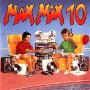 Various Artists -《Max Mix Vol.10》[MP3]
