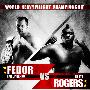 《打击力量综合格斗大赛 菲多对罗杰斯》(Strikeforce Fedor vs Rogers)[DVDRip]