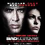 《坏中尉》(The Bad Lieutenant: Port of Call New Orleans)[DVDRip]