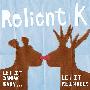 Relient k -《Let It Snow Baby... Let It Reindeer》[iTunes Plus AAC]