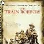 《列车大盗》(The Train Robbers)