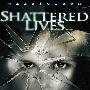 《疲惫不堪的生活》(Shattered Lives)[DVDRip]