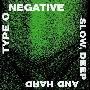 Type O Negative -《Slow,Deep And Hard》Remastered[APE]