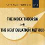 《指标定理与热方程方法》(The Index Theorem and the Heat Equation Method)(虞言林)英文版[DJVU]