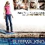 原声大碟 -《失控旅程》(Sleepwalking Original Motion Picture Soundtrack)[MP3]