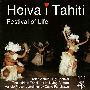 ARC Music -《生命节：塔希提岛文化生活之魂》(Heiva i Tahiti: Festival of Life, The Spirit of Tahiti & its Living Culture)[1979-1986年录音][MP3]