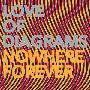 Love Of Diagrams -《Nowhere Forever》[MP3]