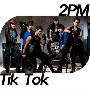 2PM -《Tik Tok》单曲[MP3]