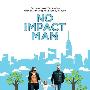 《远离网络的人》(No Impact Man)[DVDRip]