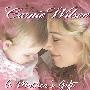 Carnie Wilson -《A Mother's Gift: Lullabies From the Heart》[MP3]