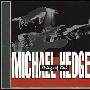 Michael Hedges -《Strings Of Steel》[FLAC]