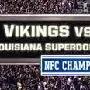 《NFL 2009-10赛季季后赛 国联决赛 明尼苏达维京人 VS 新奥尔良圣徒》(2009-10 NFL conference championship -- Minnesoda Vikings VS New Orlean Saints【达阵联盟】)