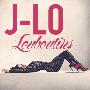 Jennifer Lopez -《Louboutins (Remixes)》[单曲][MP3]