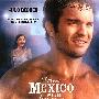《墨西哥情书》(From Mexico With Love)[DVDRip]