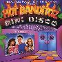 Hot Banditoz -《Mini Disco》[MP3]