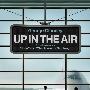 《在云端》(Up in the Air)[DVDRip]