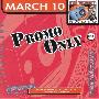 Various Artists -《Promo Only Mainstream Radio March 2010》[MP3]