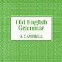 《古英语语法辞典》(Old English Grammar)(Joseph Wrigth)影印版[DJVU]